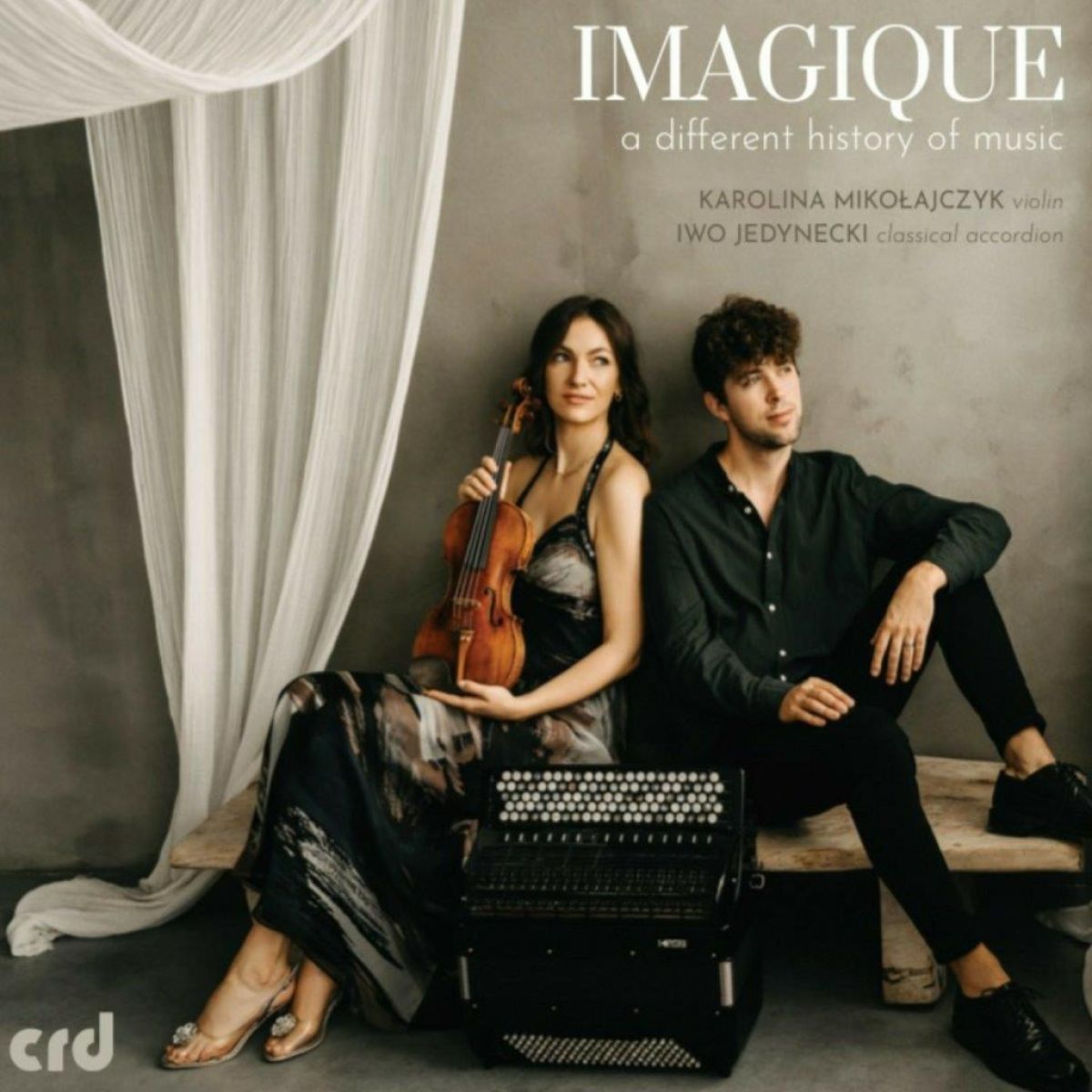 Karolina Mikolajczyk & Iwo Jedynecki - Imagique - A Different History Of Music