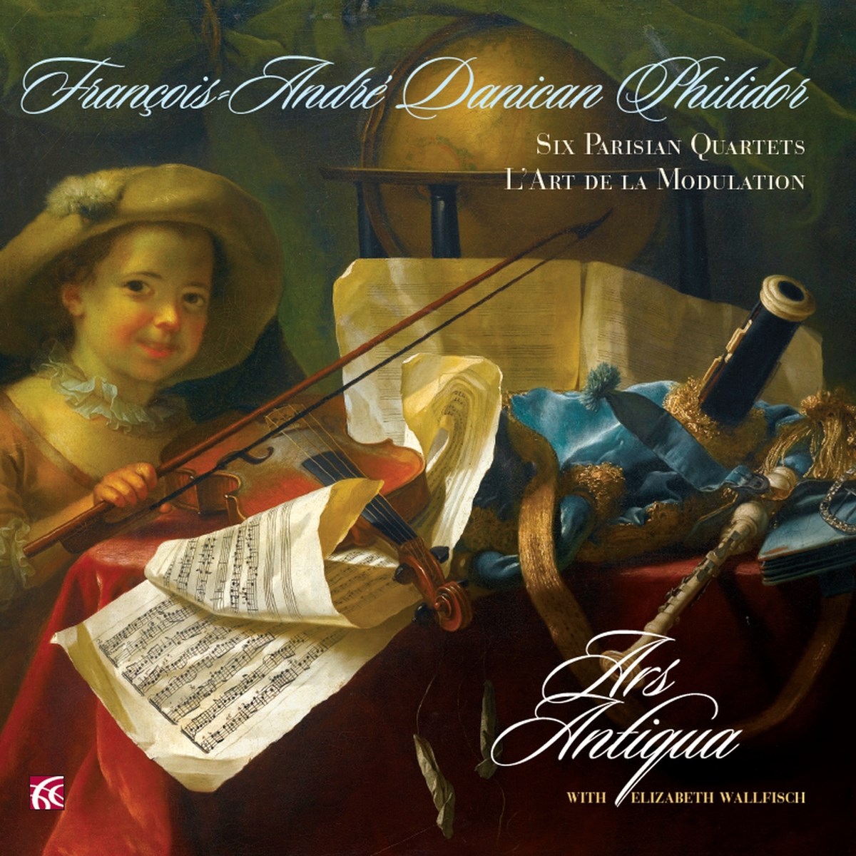 Ars Antiqua, Elizabeth Wallfisch - Six Parisian Quartets: L'Arte De La Modulation