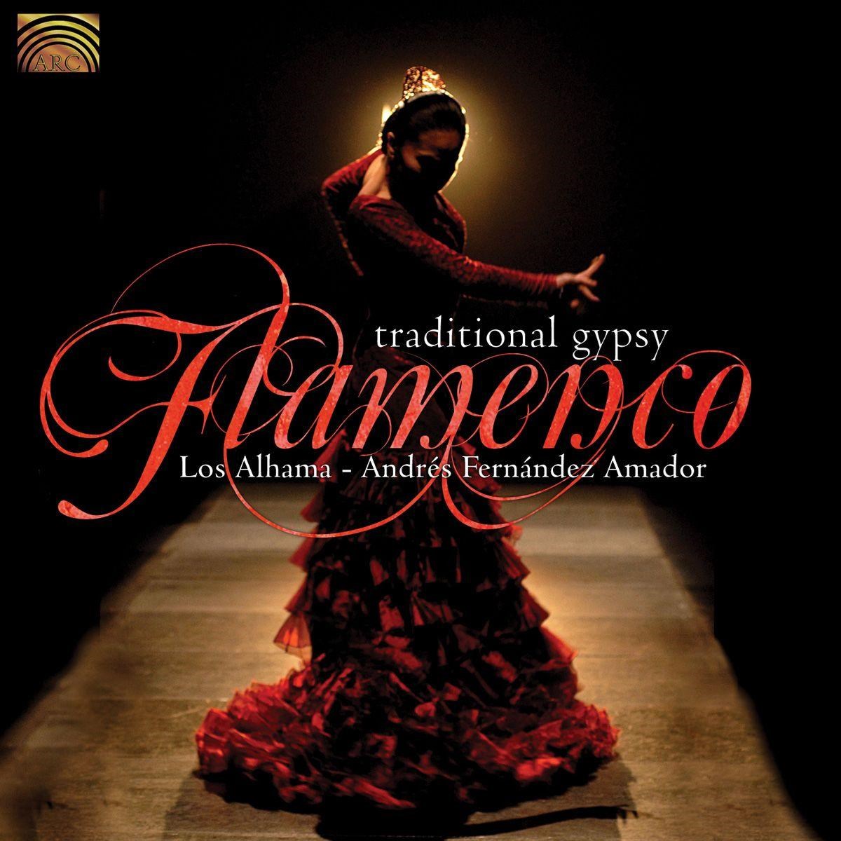 Los Alhama, Andrés Fernandez Amador - Traditional Gypsy Flamenco