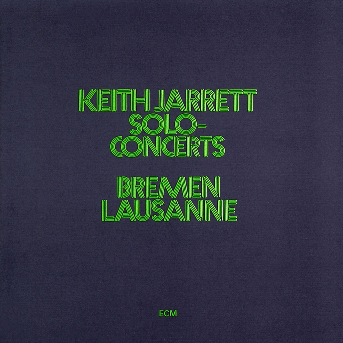 Afbeelding van Keith Jarrett - Solo Concerts: Bremen / Lausanne