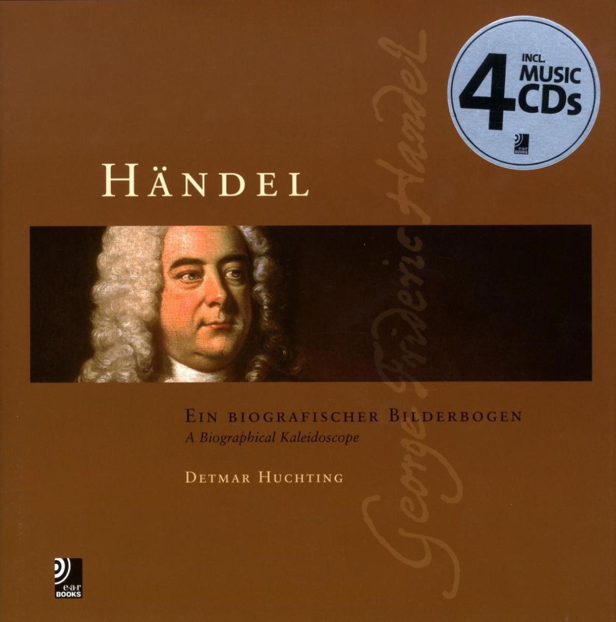 Detmar Huchting - Händel, Ein Biografischer Bilderbogen