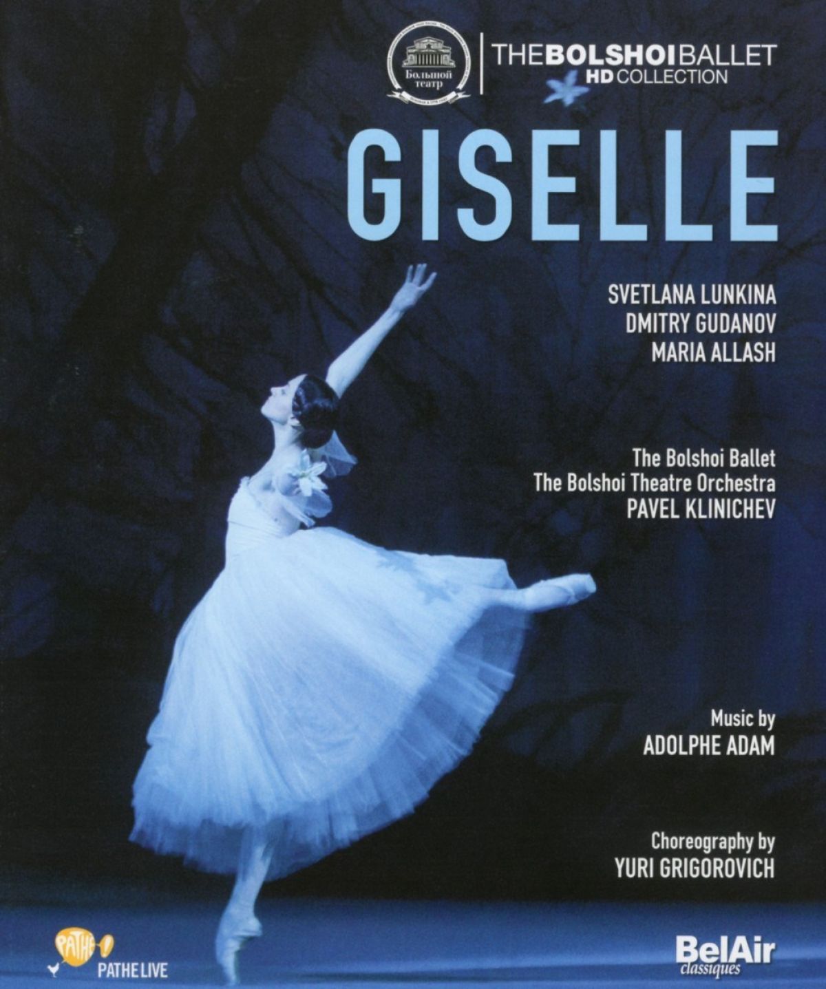 Bolshoi Theatre - Adam: Giselle