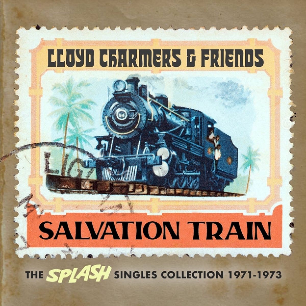 Lloyd Charmers & Friends - Salvation Train - The Splash Singles Collection 19