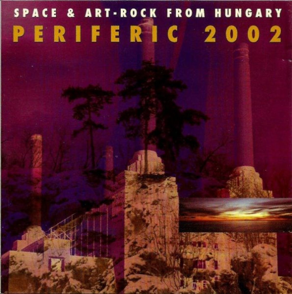 Various Artists - Periferic 2002 - Space-Art-Rock From Hungary