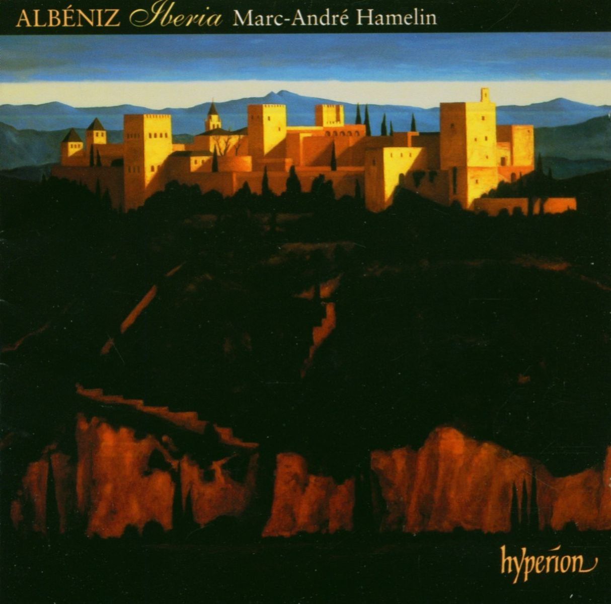Marc-André Hamelin - Albéniz: Iberia & Other Late Piano Music