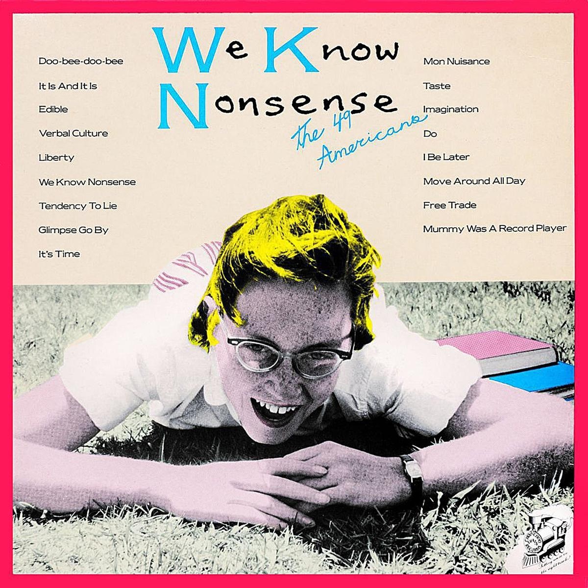 Afbeelding van The 49 Americans - We Know Nonsense