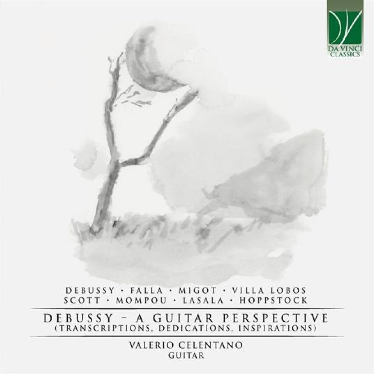 Valerio Celentano - Debussy: A Guitar Perspective (Transcriptions, Dedications, Inspirations)