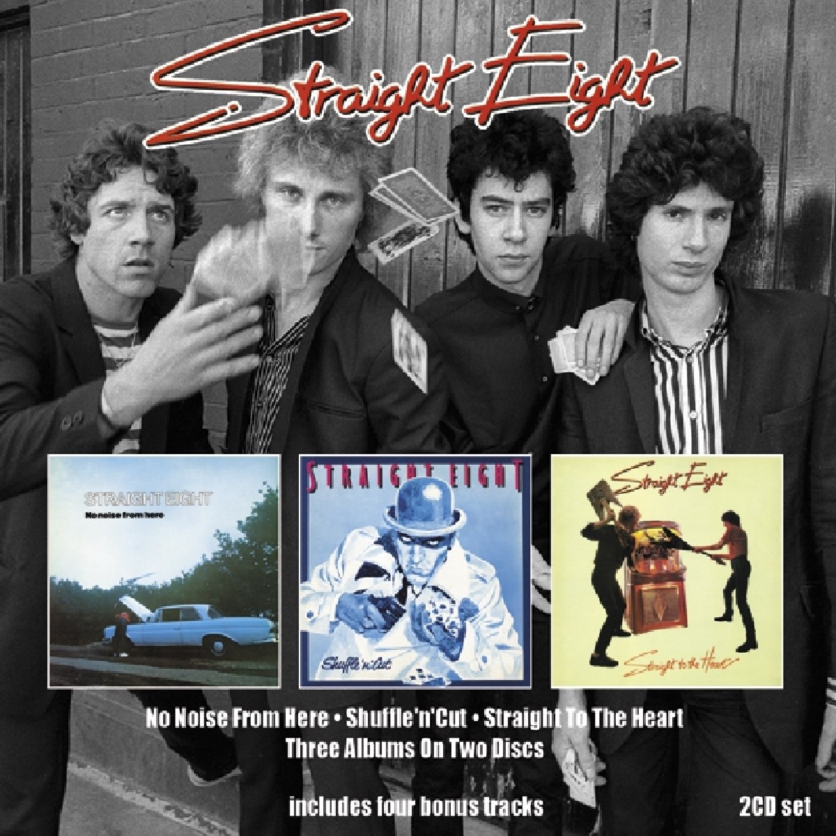Straight Eight - No Noise From Here|Shuffle 'n' Cut|Straight To The Heart