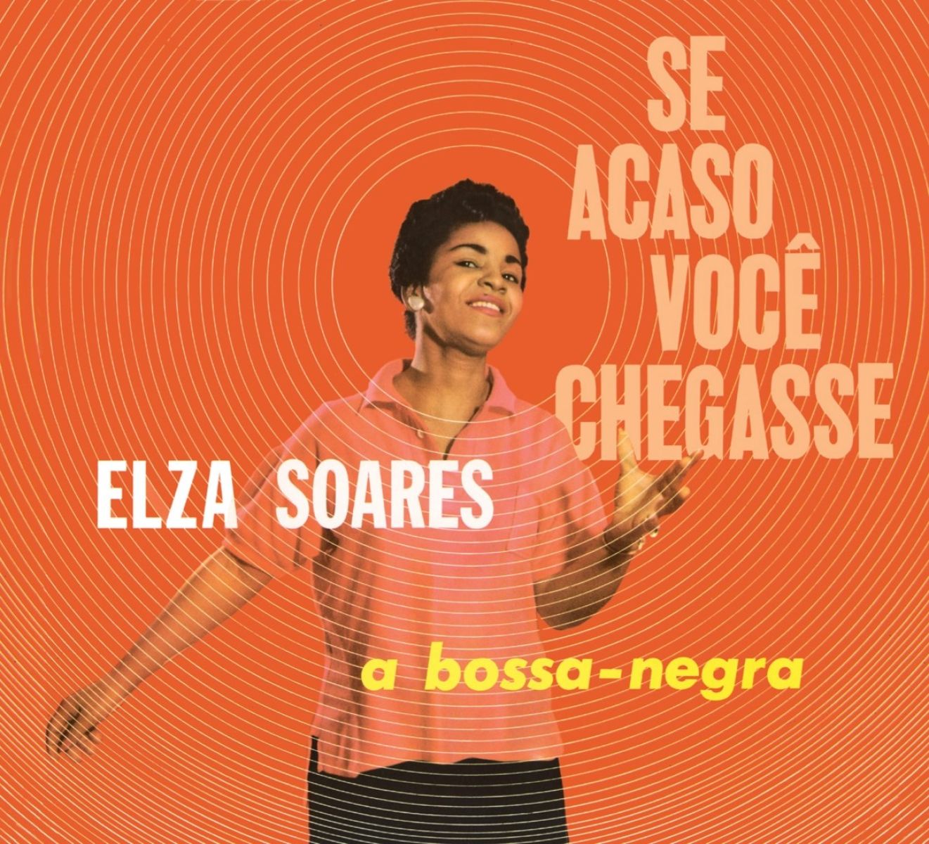 Afbeelding van Se Acaso Voce Chegasse & A Bossa Negra