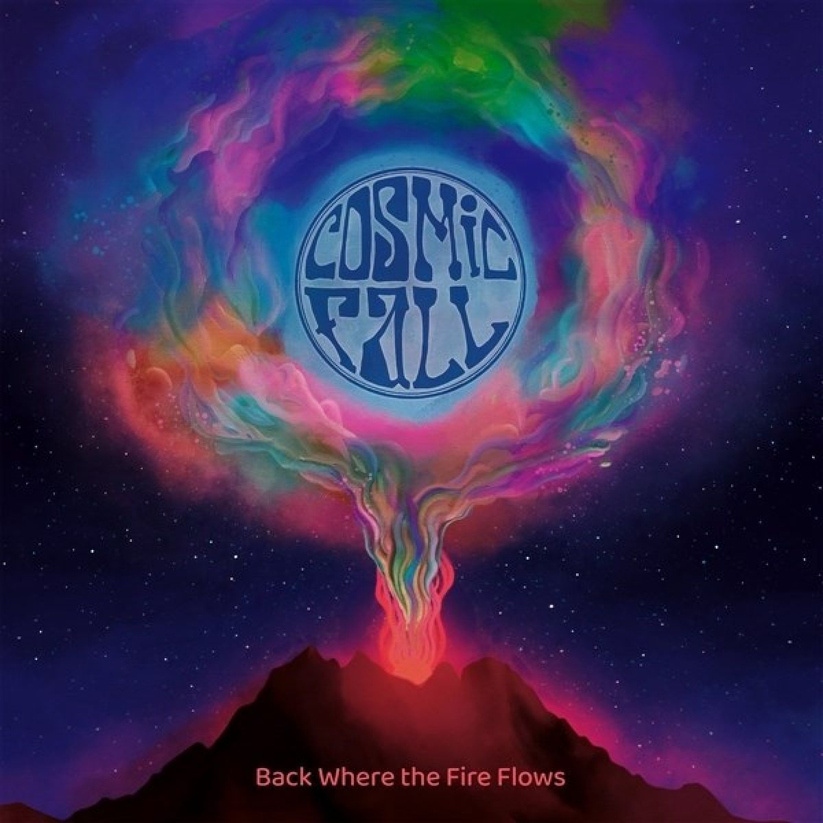 Afbeelding van Cosmic Fall - Back Where The Fire Flows
