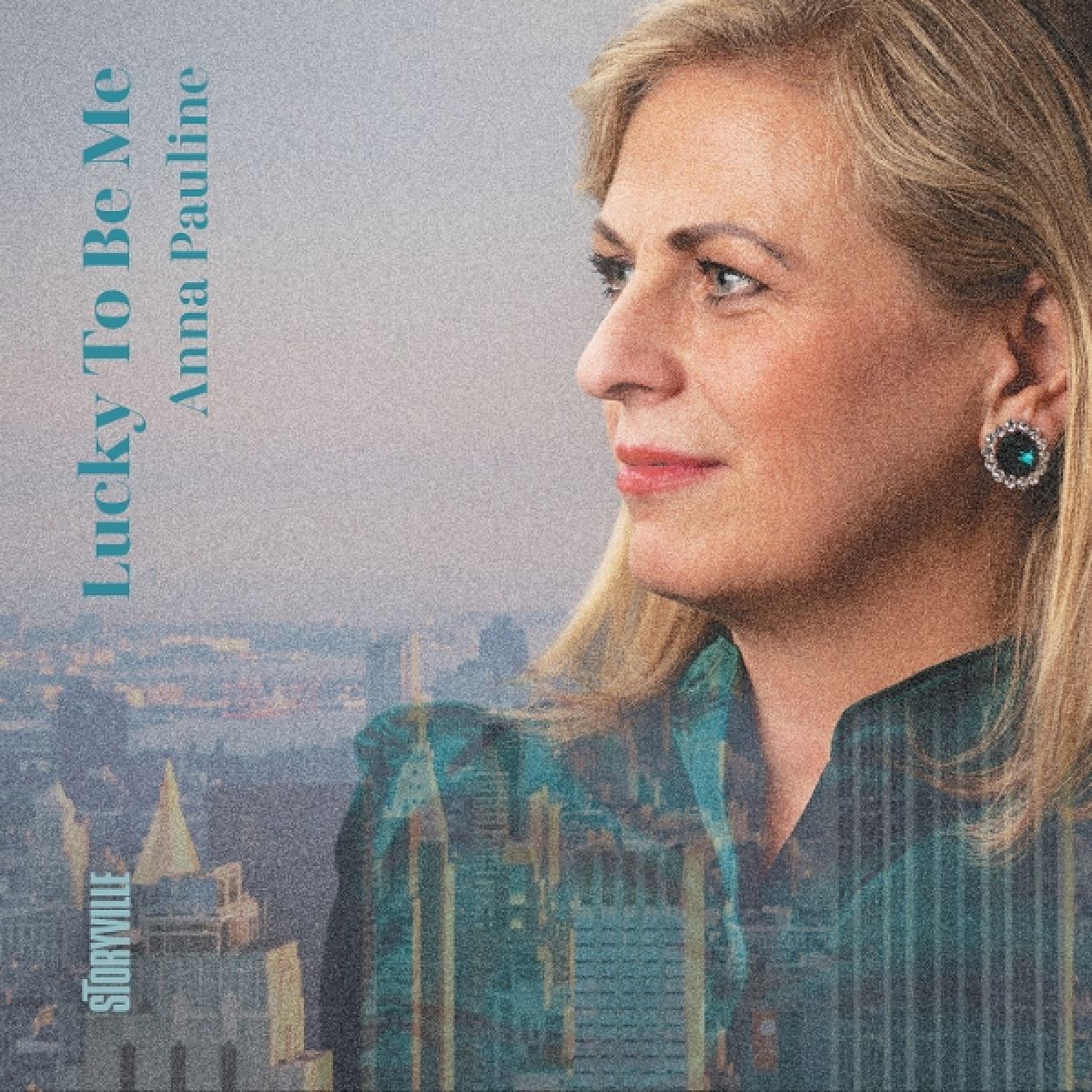 Anna Pauline - Lucky To Be Me
