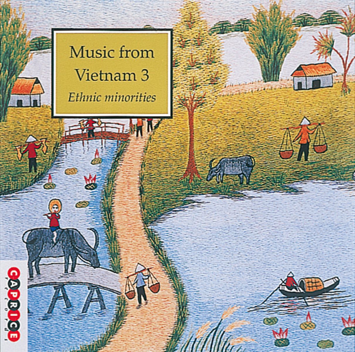 Various Artists - Music From Vietnam 3 - Ethnic Minorities