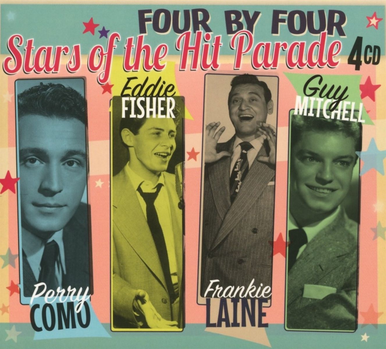 Perry Como, Eddie Fisher, Frankie Laine, Guy Mitchell - Four By Four Stars Of The Hit Parade