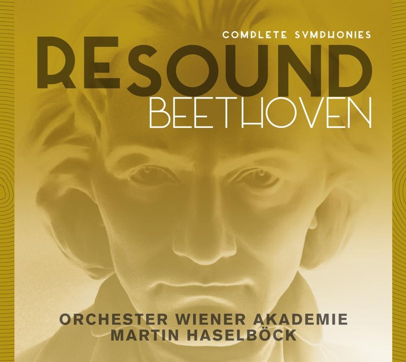 Orchester Wiener Akademie, Martin Haselböck - ReSound Beethoven - Complete Symphonies