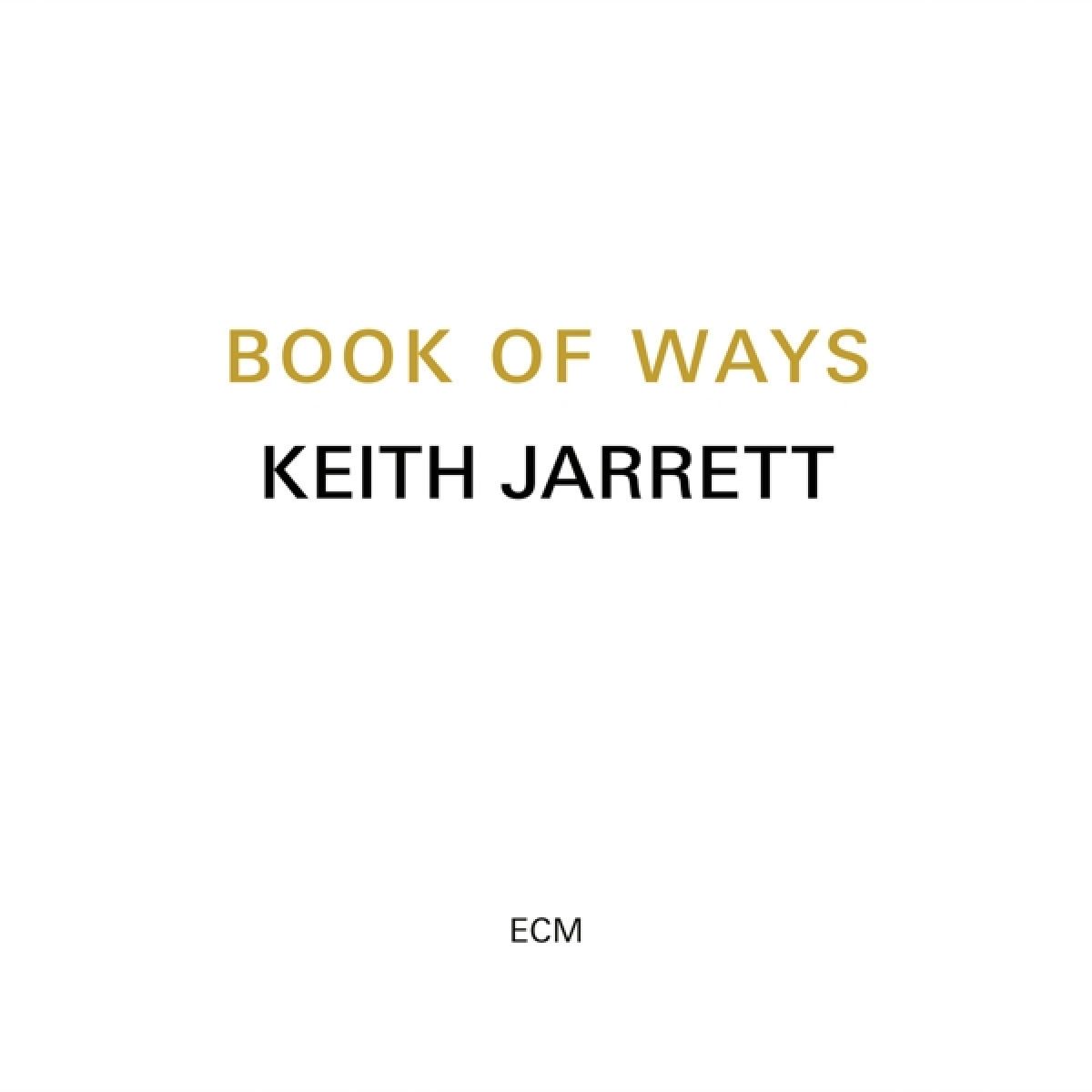 Afbeelding van Keith Jarrett - Book Of Ways