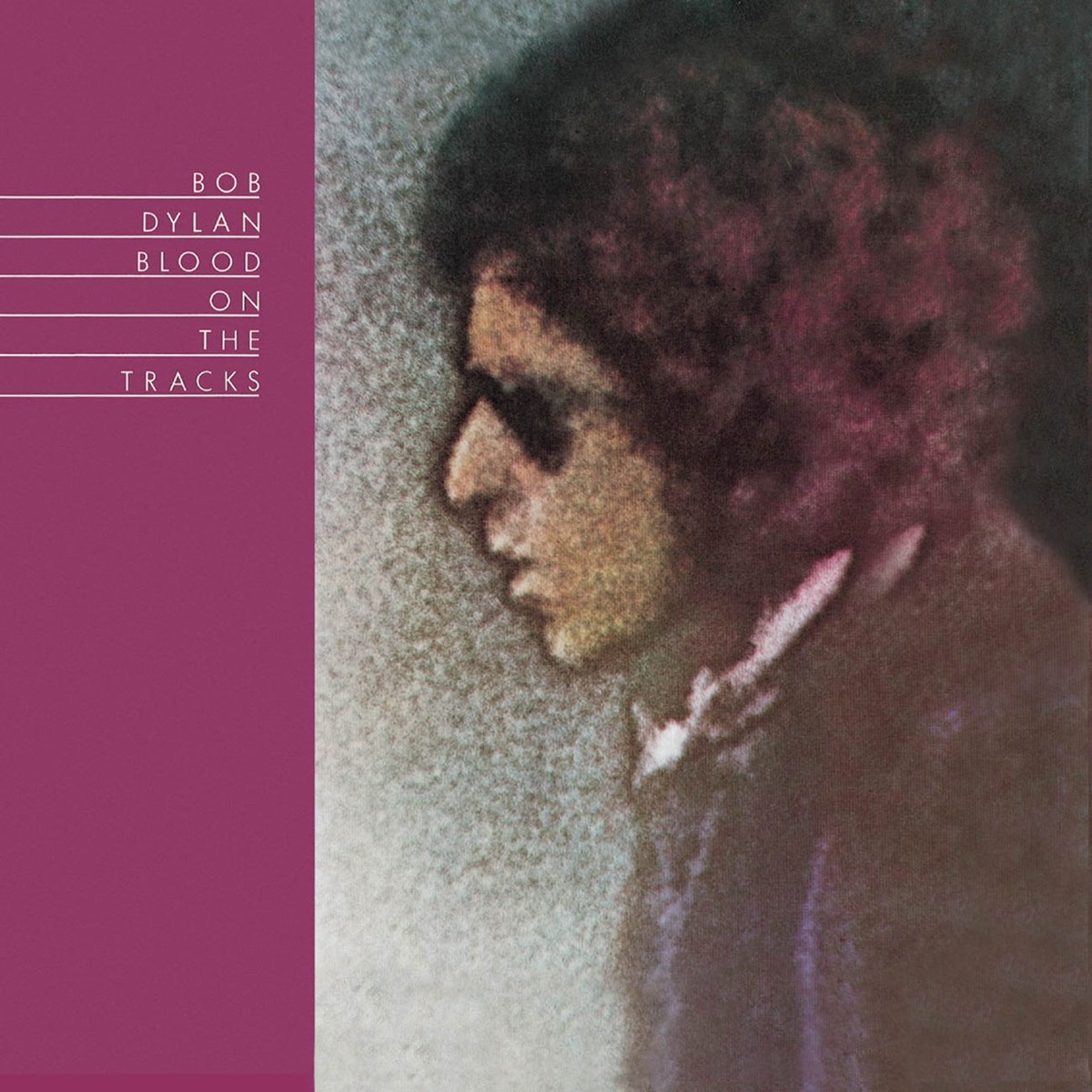 Bob Dylan - Blood On The Tracks