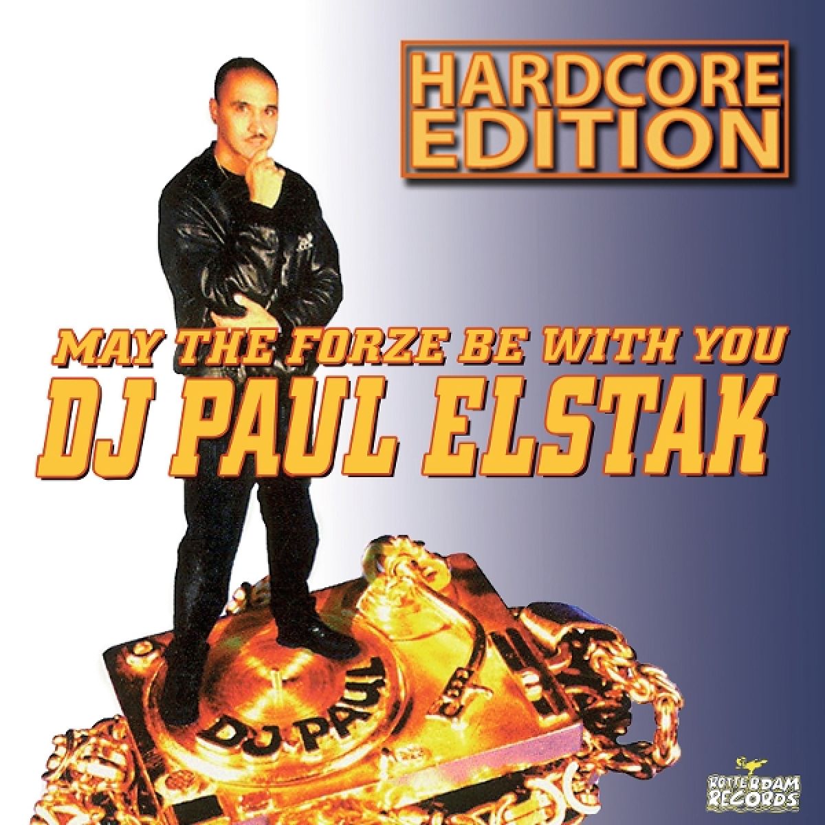 Afbeelding van Paul Elstak - May The Forze Be With You