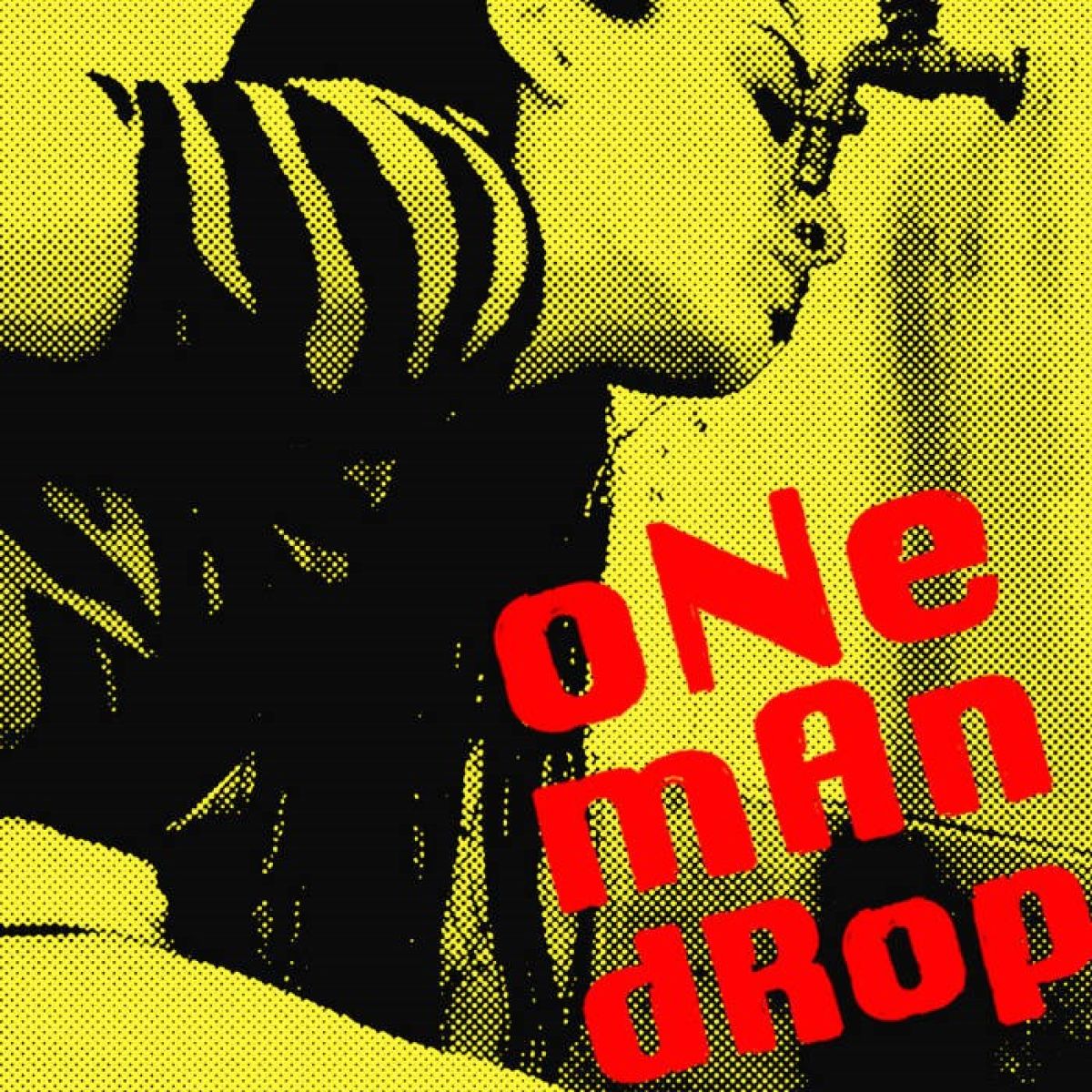 Afbeelding van One Man Drop - One Man Drop