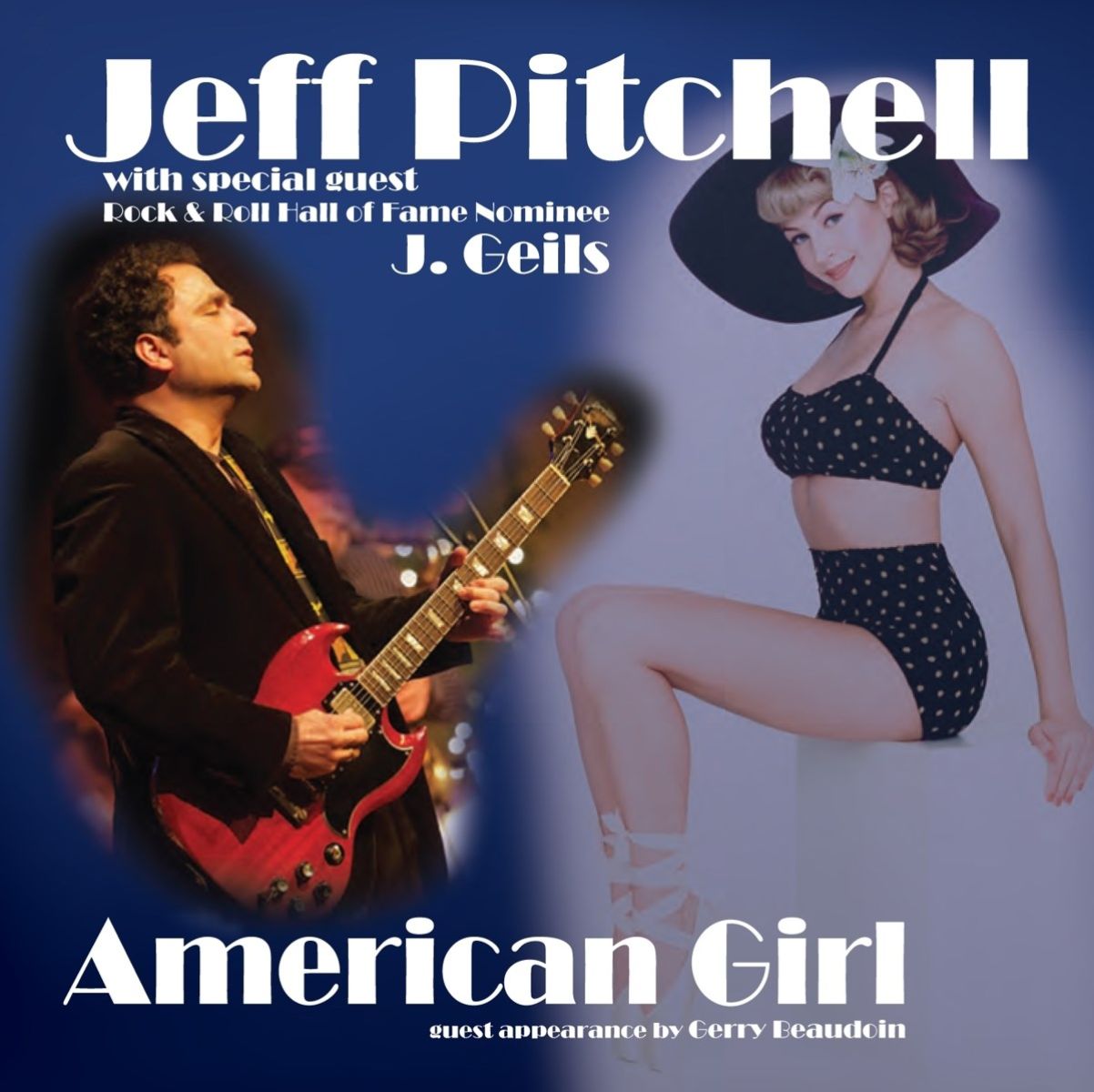 Jeff Pitchell, J. Geils - American Girl