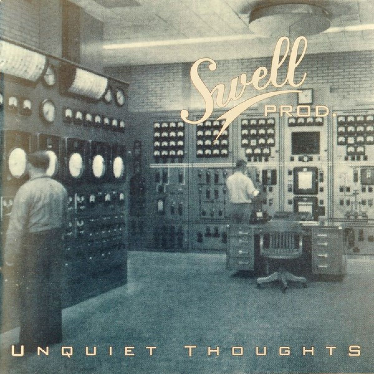 Afbeelding van Swell Prod. - Unquiet Thoughts