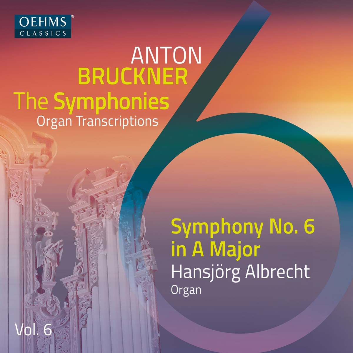 Afbeelding van Hansjörg Albrecht - Bruckner: Symphony No. 6 (Organ Transcription By Hansjorg Albrecht)