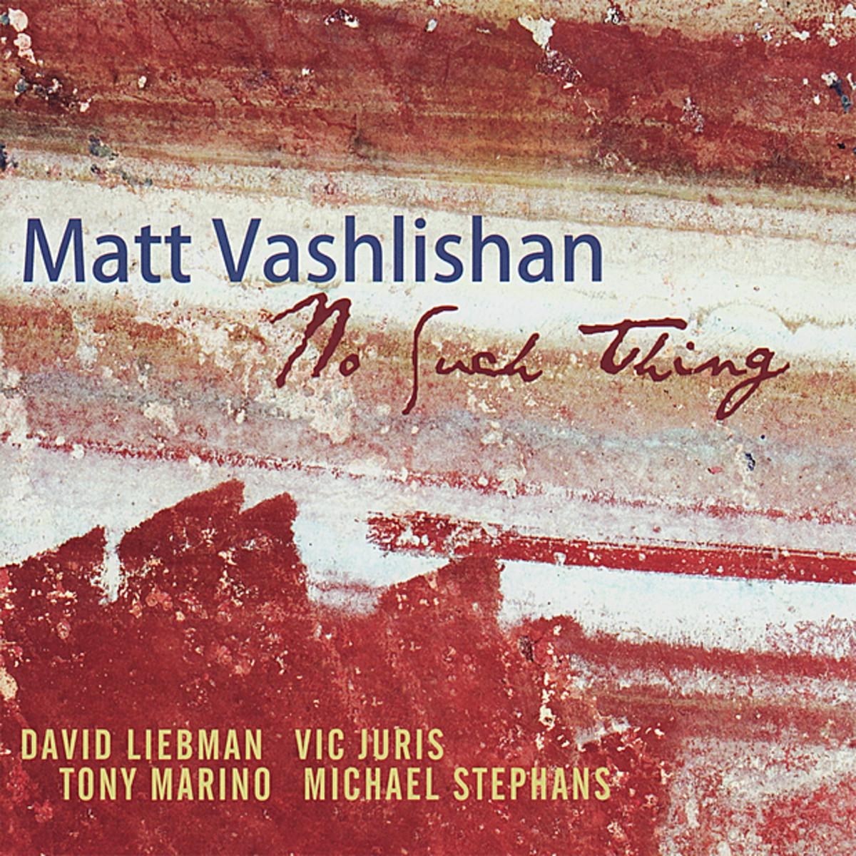 Afbeelding van Matt Vashlishan - No Such Thing