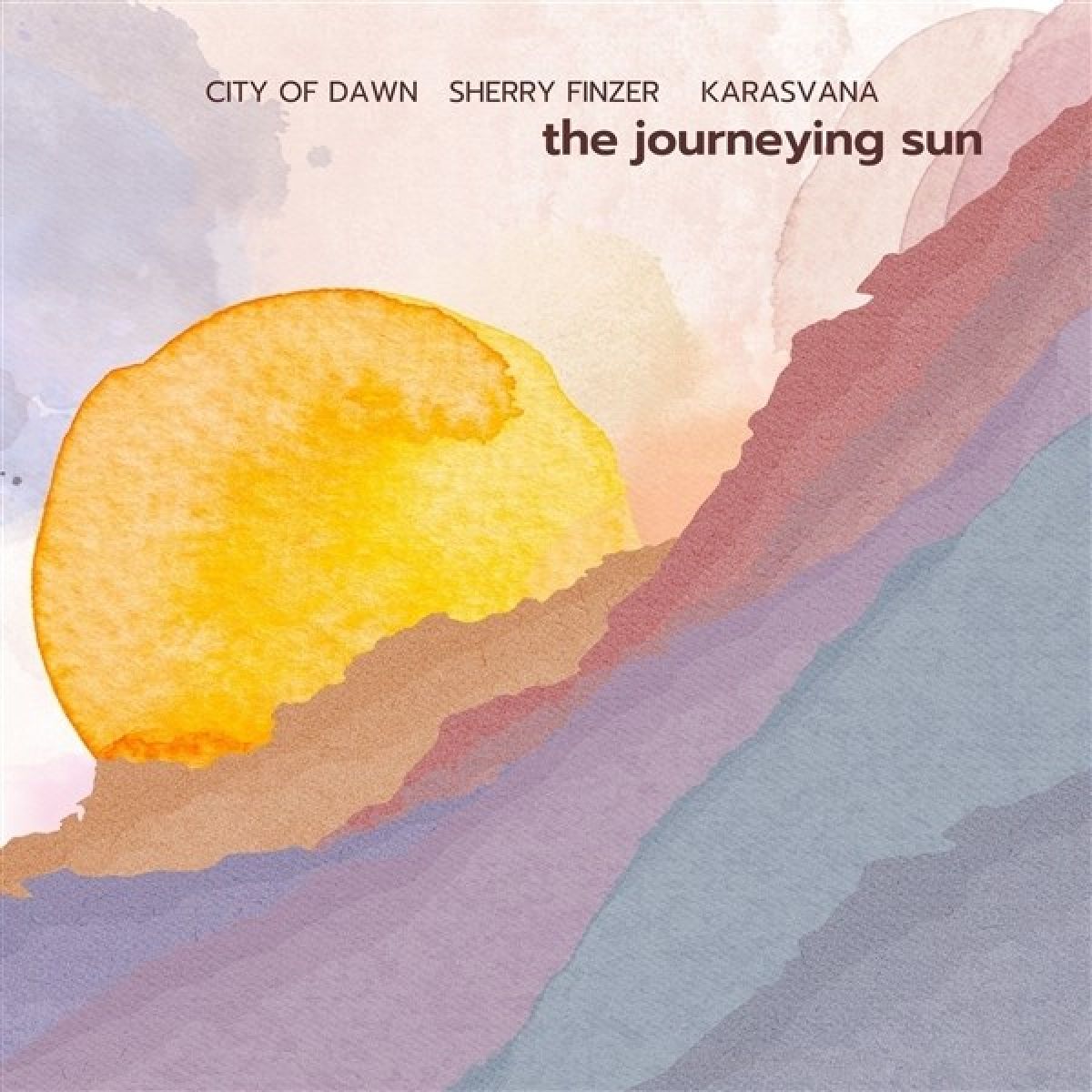 Afbeelding van Sherry Finzer & City Of Dawn - The Journeying Sun