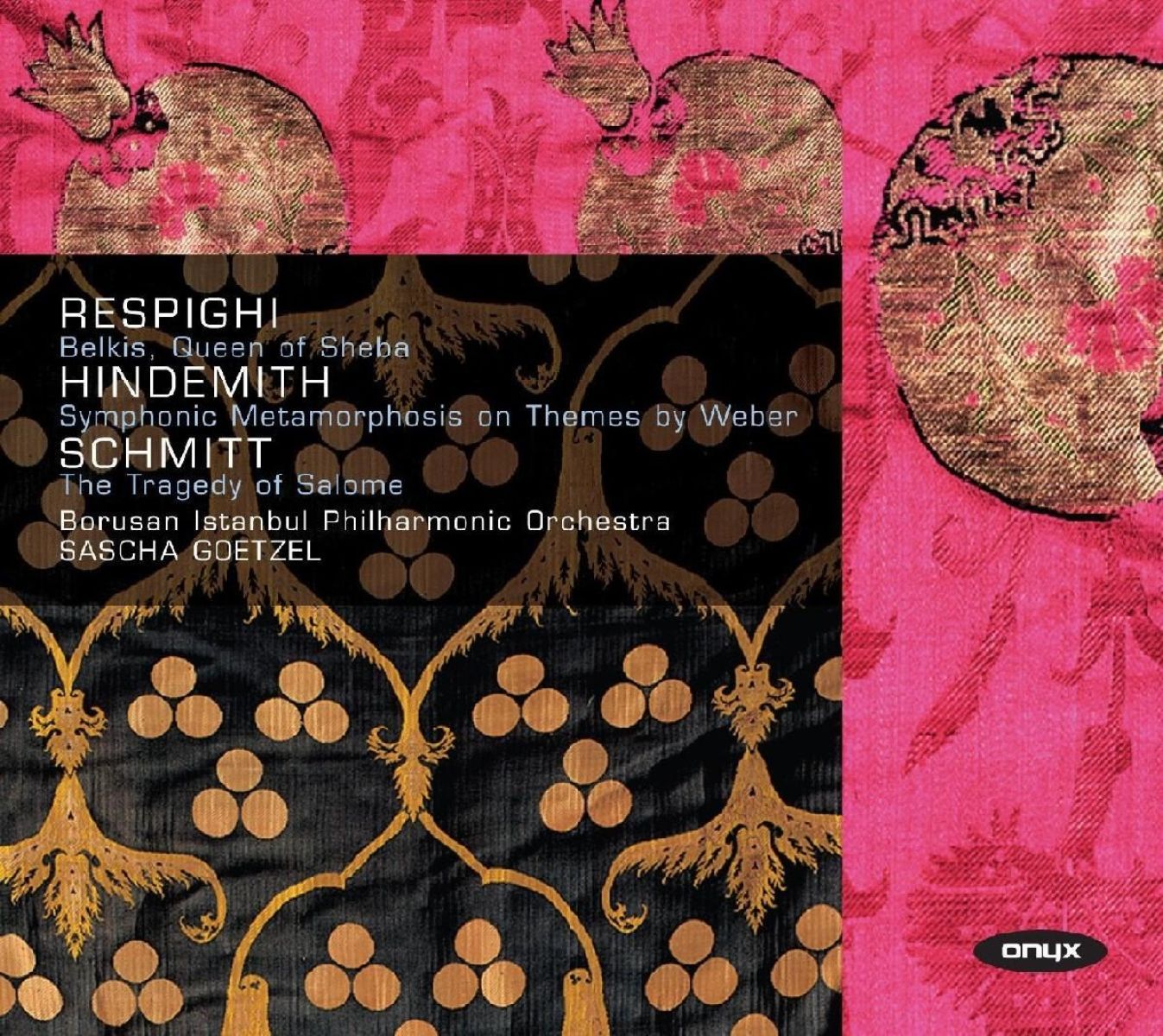 Afbeelding van Borusan Istanbul Philharmonic Orchestra, Sascha Goetzel - Belkis, Queen Of Sheba | Symphonic Metamorphosis | Tragedy Of Salome