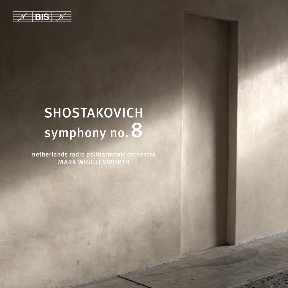 Netherlands Radio Filharmonic Orchestra, Mark Wigglesworth - Shostakovich: Symphony No.8