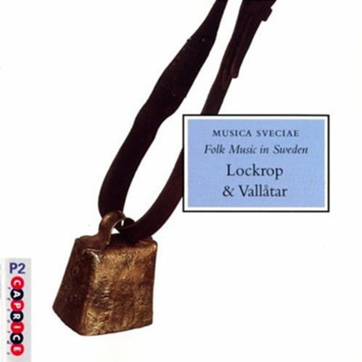 Various Artists - Lockrop & Vallåtar = Ancient Swedish Pastoral Music