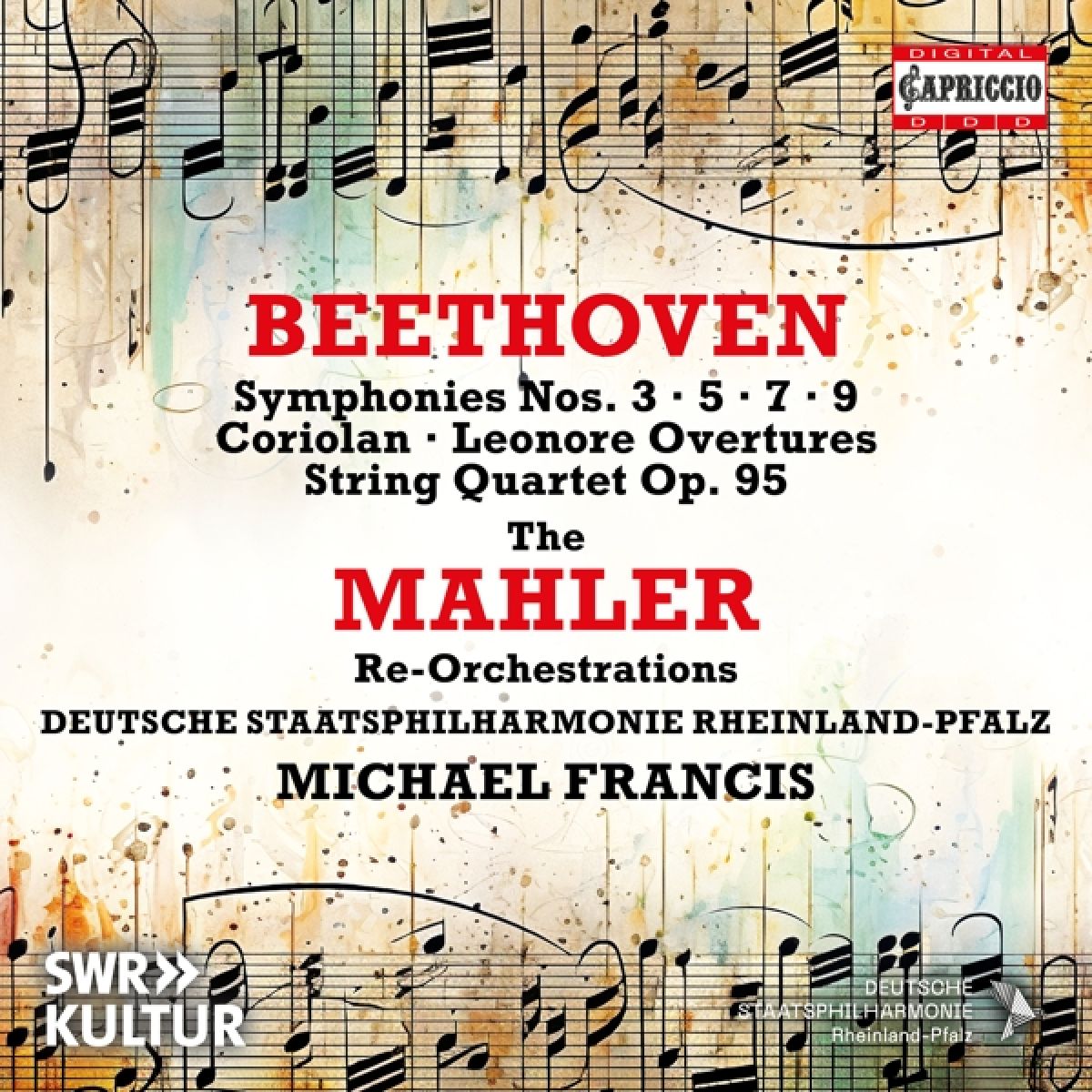 Deutsche Staatsphilharmonie Rheinland-Pfalz, Michael Francis - Ludwig Van Beethoven - Re-Orchestrations By Gustav Mahler
