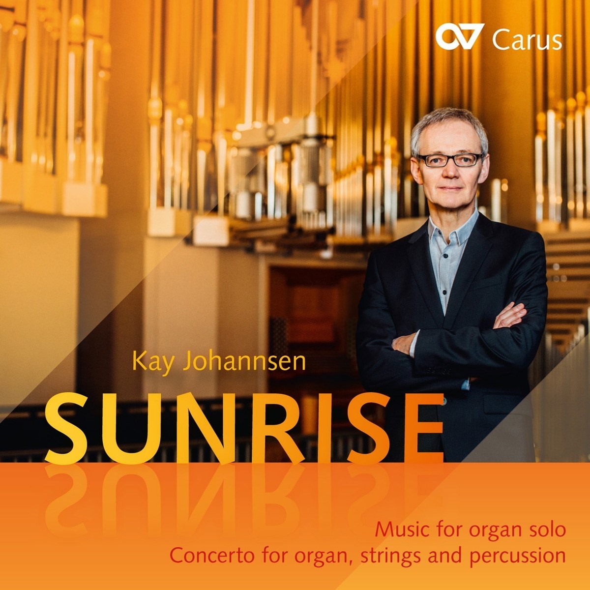 Afbeelding van Kay Johannsen - Sunrise: Music For Organ Solo; Concerto For Organ, Strings, And Percussion
