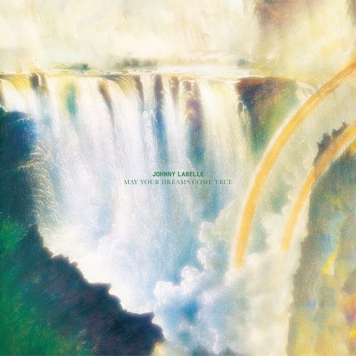 Afbeelding van Johnny Labelle - May Your Dreams Come True