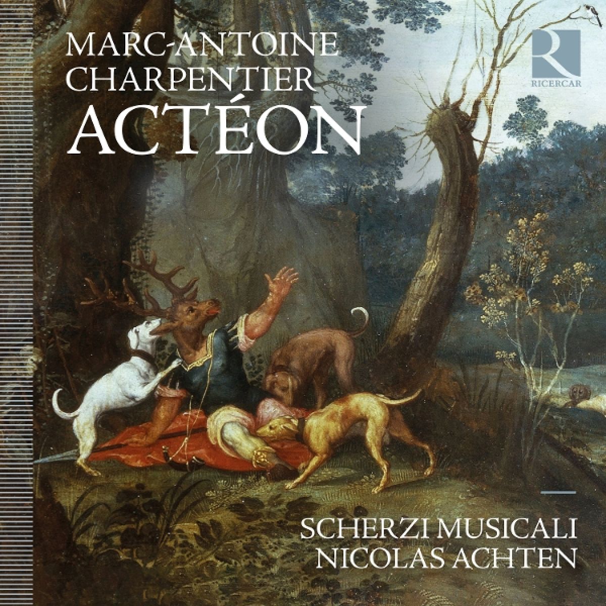Afbeelding van Scherzi Musicali, Nicolas Achten - Charpentier: Acteon