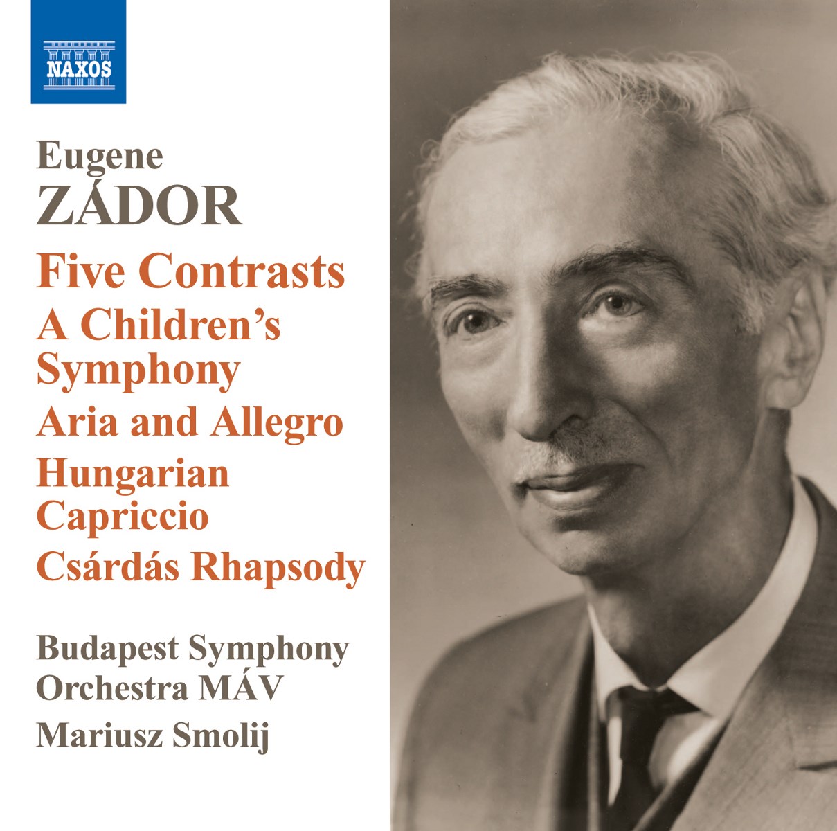 Budapest Symphony Orchestra MÁV, Mariusz Smolij - Zádor: Five Contrasts