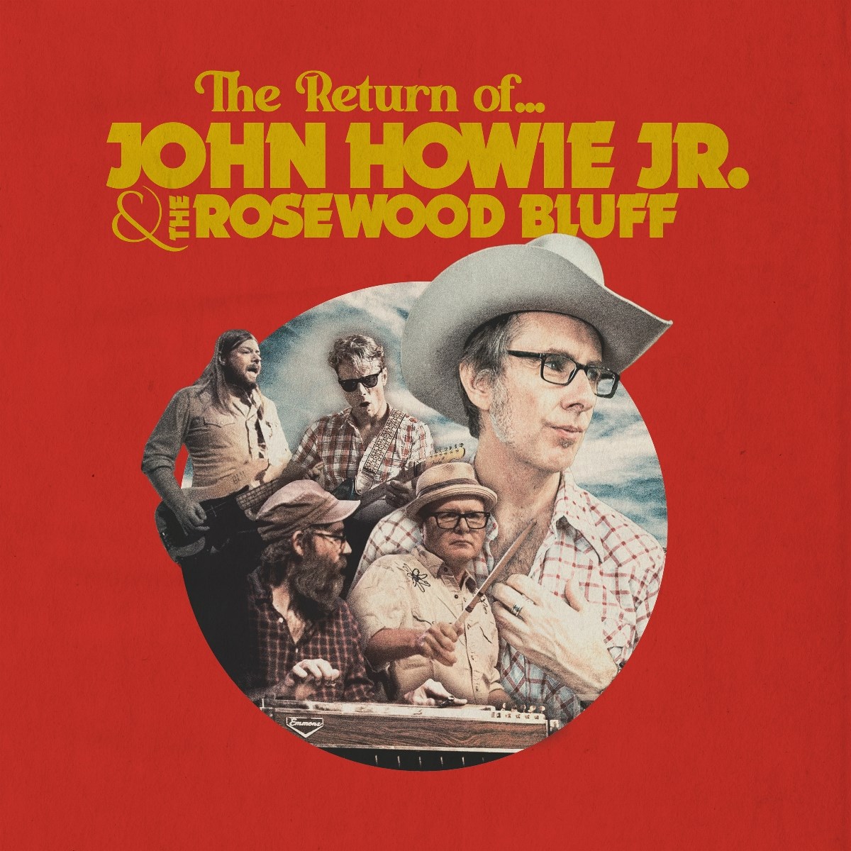 John Howie Jr. & The Rosewood Bluff - The Return Of