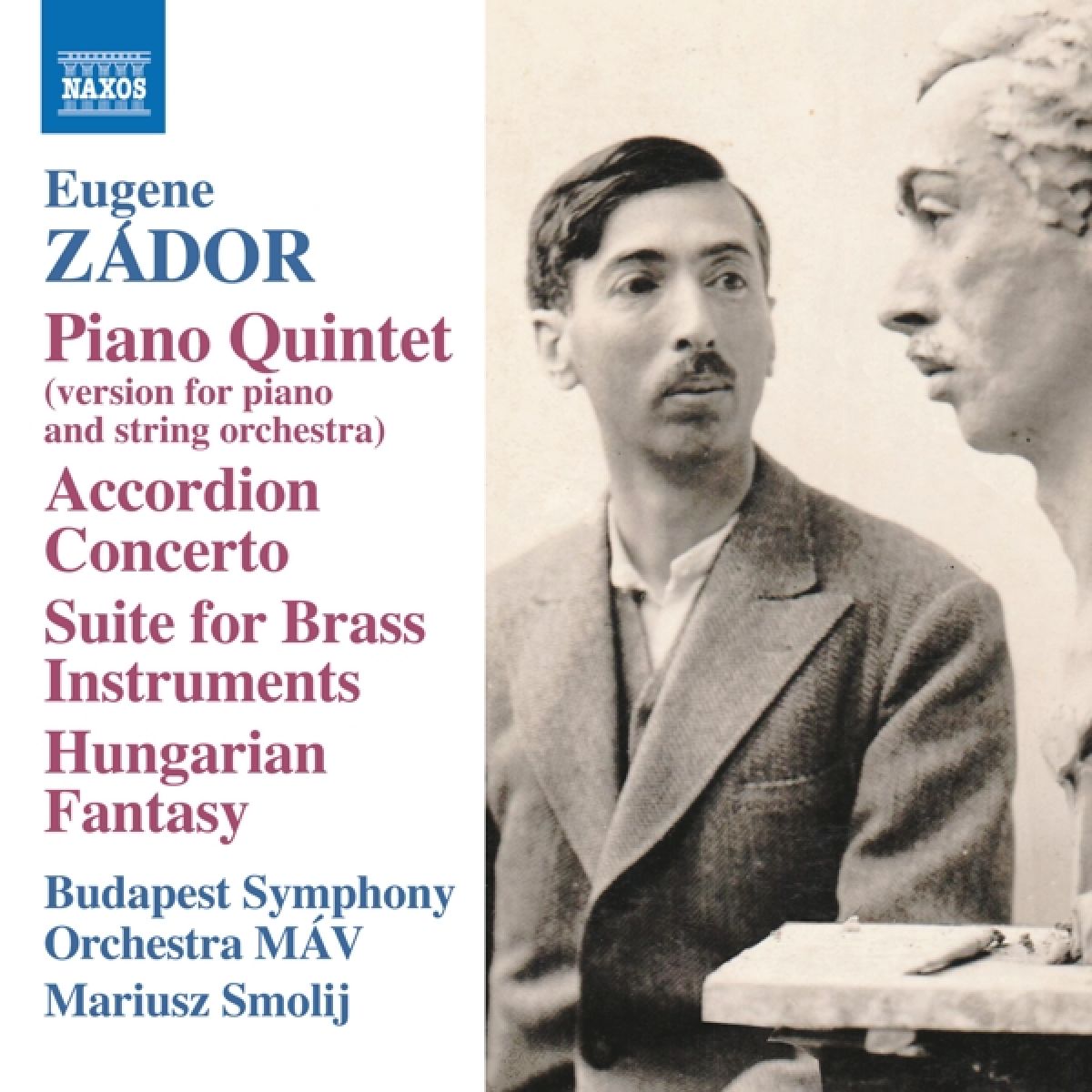 Afbeelding van Zádor: Piano Quintet; Accordion Concerto; Suite For Brass Instruments; Hungarian Fantasy