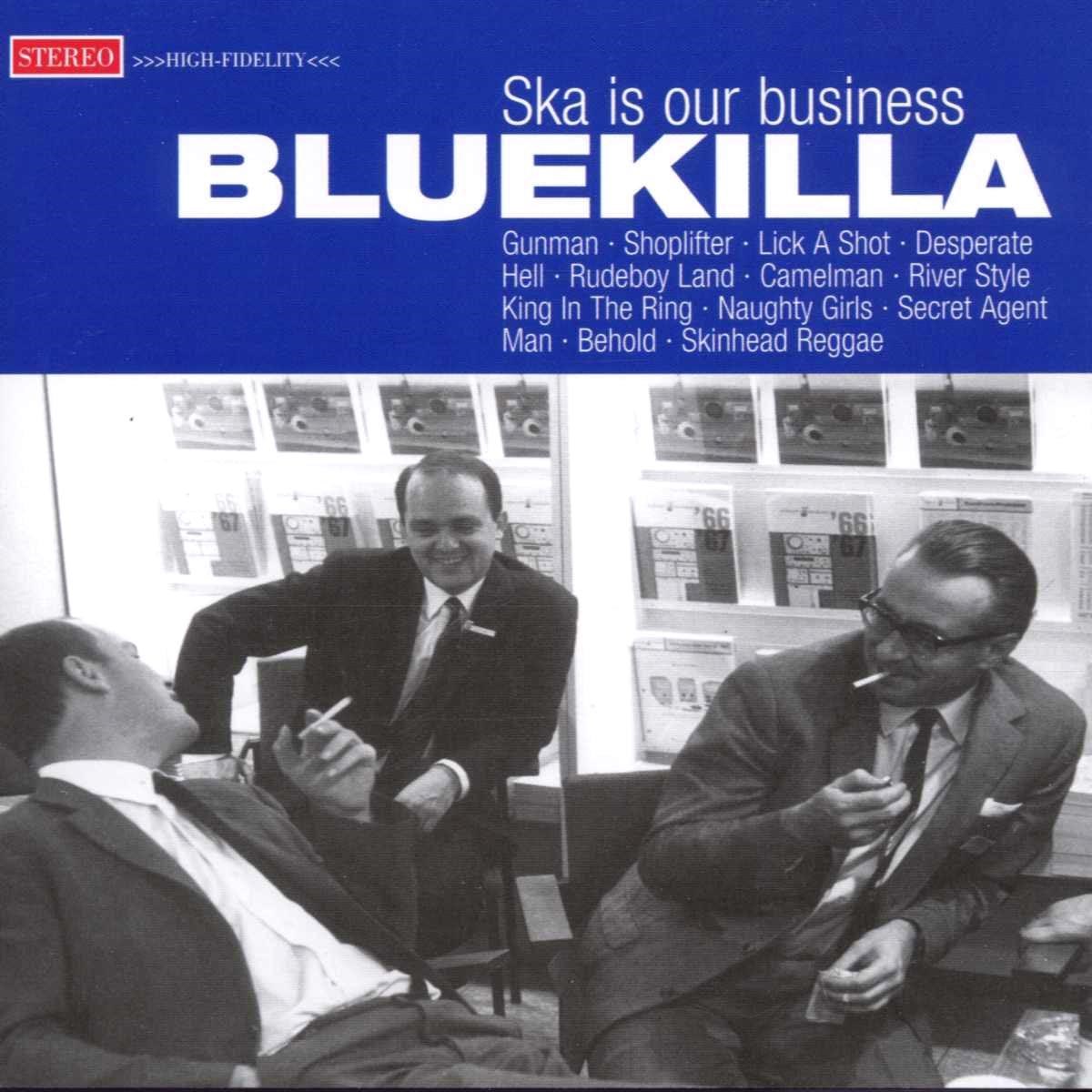 Afbeelding van Bluekilla - Ska Is Our Business