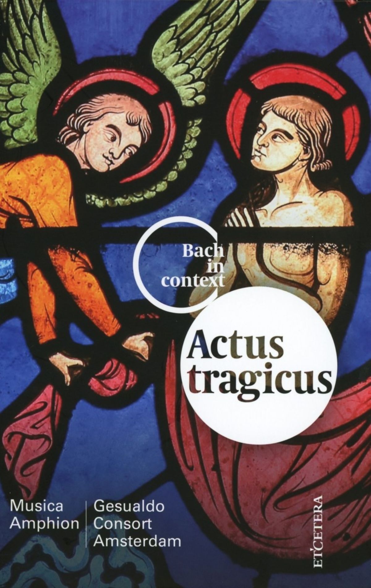 Afbeelding van Musica Amphion & Gesualdo Consort, Pie Belder - Bach Contextueel Vol.V Actus Tragicus