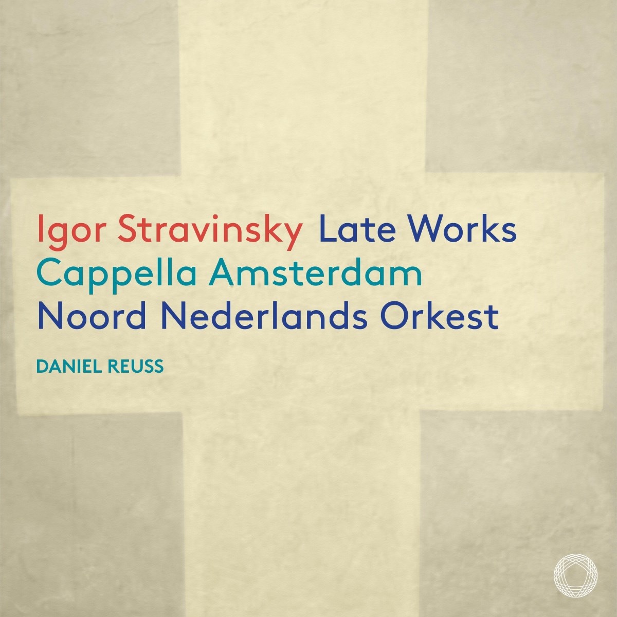 Afbeelding van Cappella Amsterdam, Noord Nederlands Orkest, Daniel Reuss - Stravinsky: Late Works