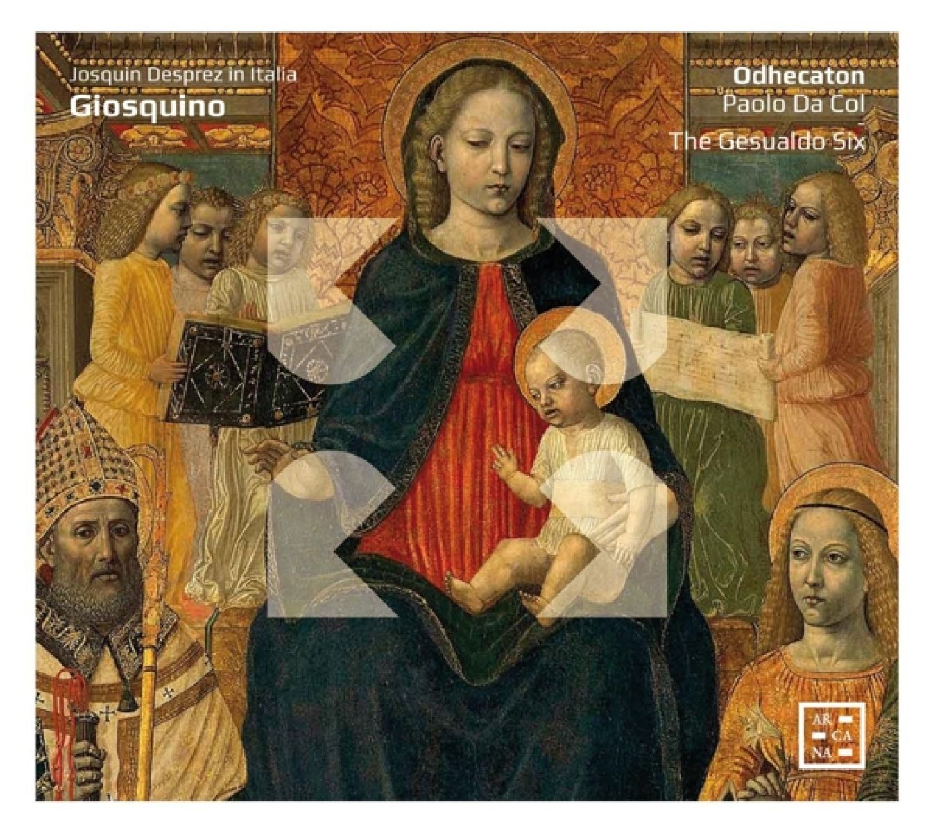 Afbeelding van Odhecaton, Paolo Da Col, The Gesualdo Six - Giosquino: Josquin Desprez In Italia