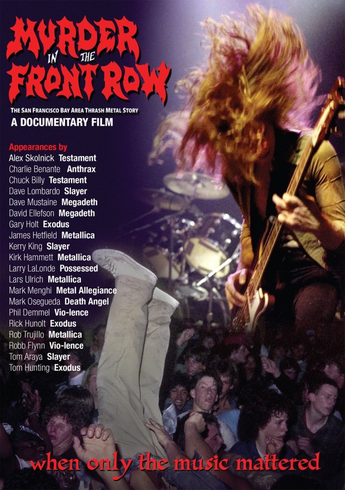 Afbeelding van Murder In The Front Row: The San Francisco Bay Area Thrash Metal Story