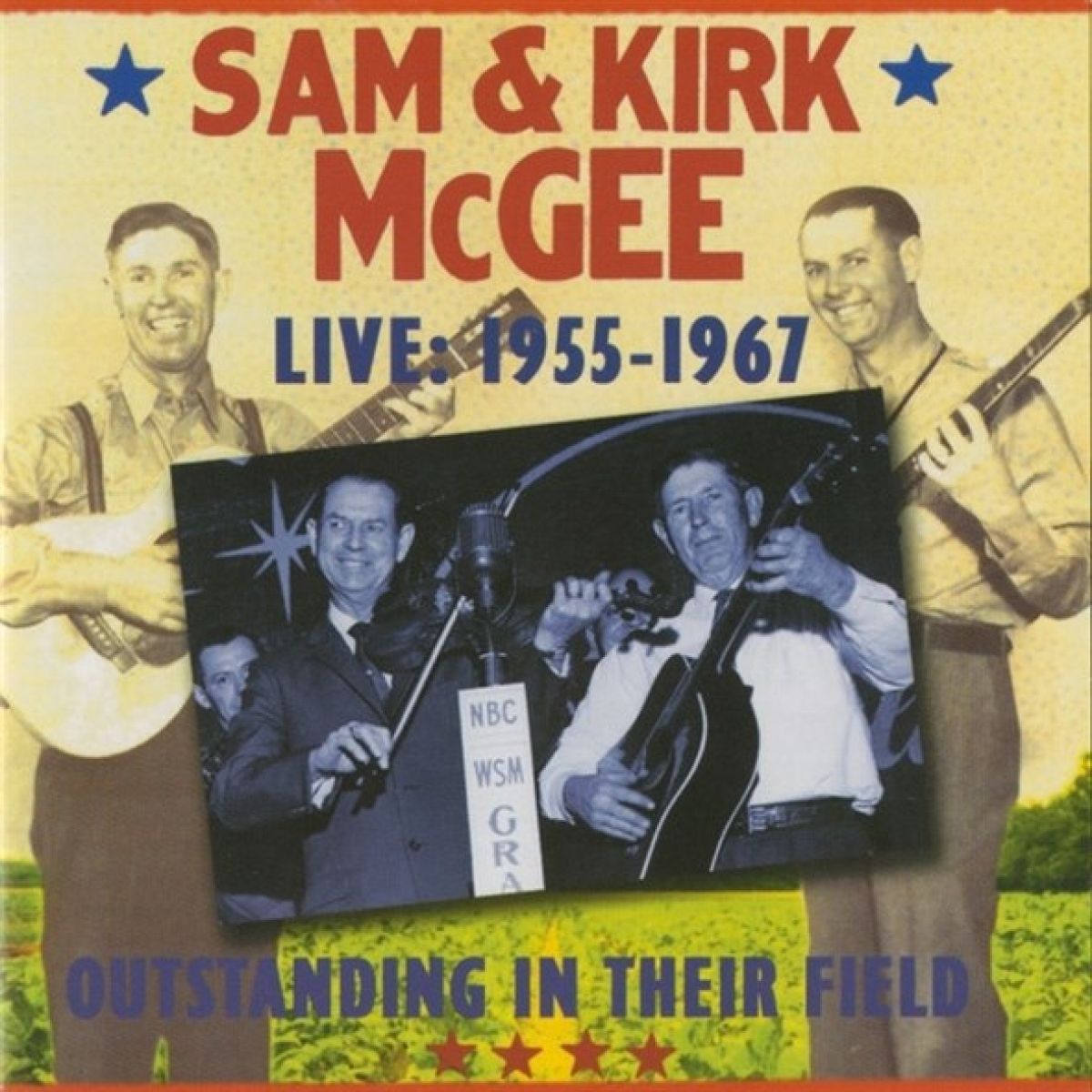 Afbeelding van Sam & Kirk McGee - Outstanding In Their Field- Live 1955-1967