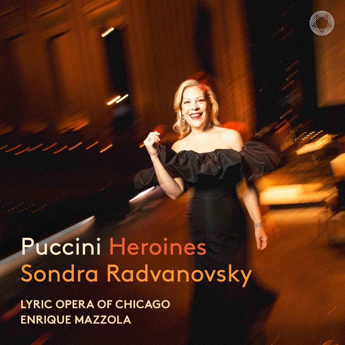 Sondra Radvanovsky, Lyric Opera Of Chicago Orchestra, Enrique Mazzola - Puccini: Heroines