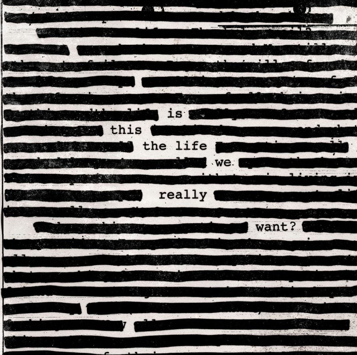 Roger Waters - Is This The Life We Really Wan