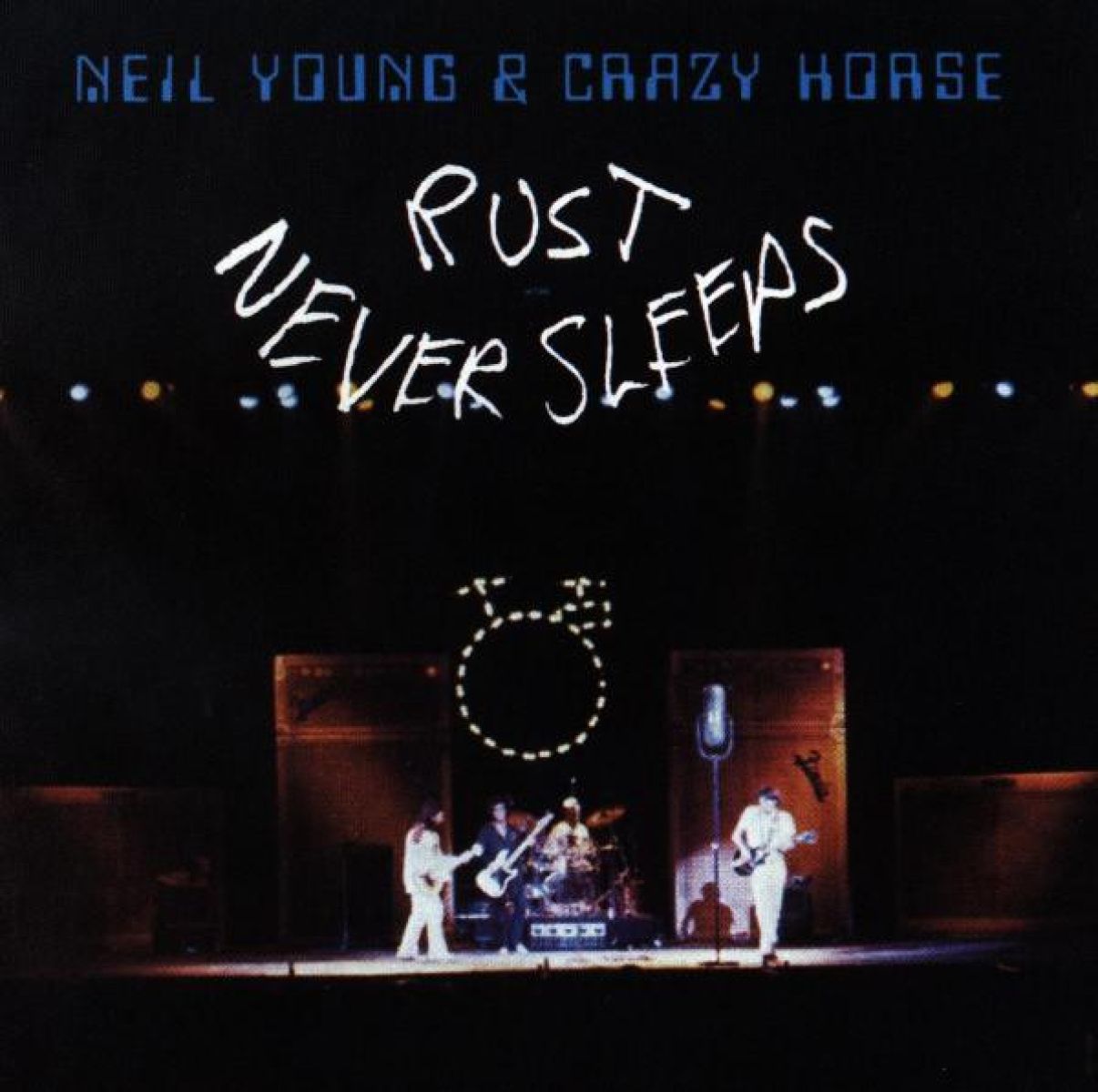 Neil Young - Rust Never Sleeps