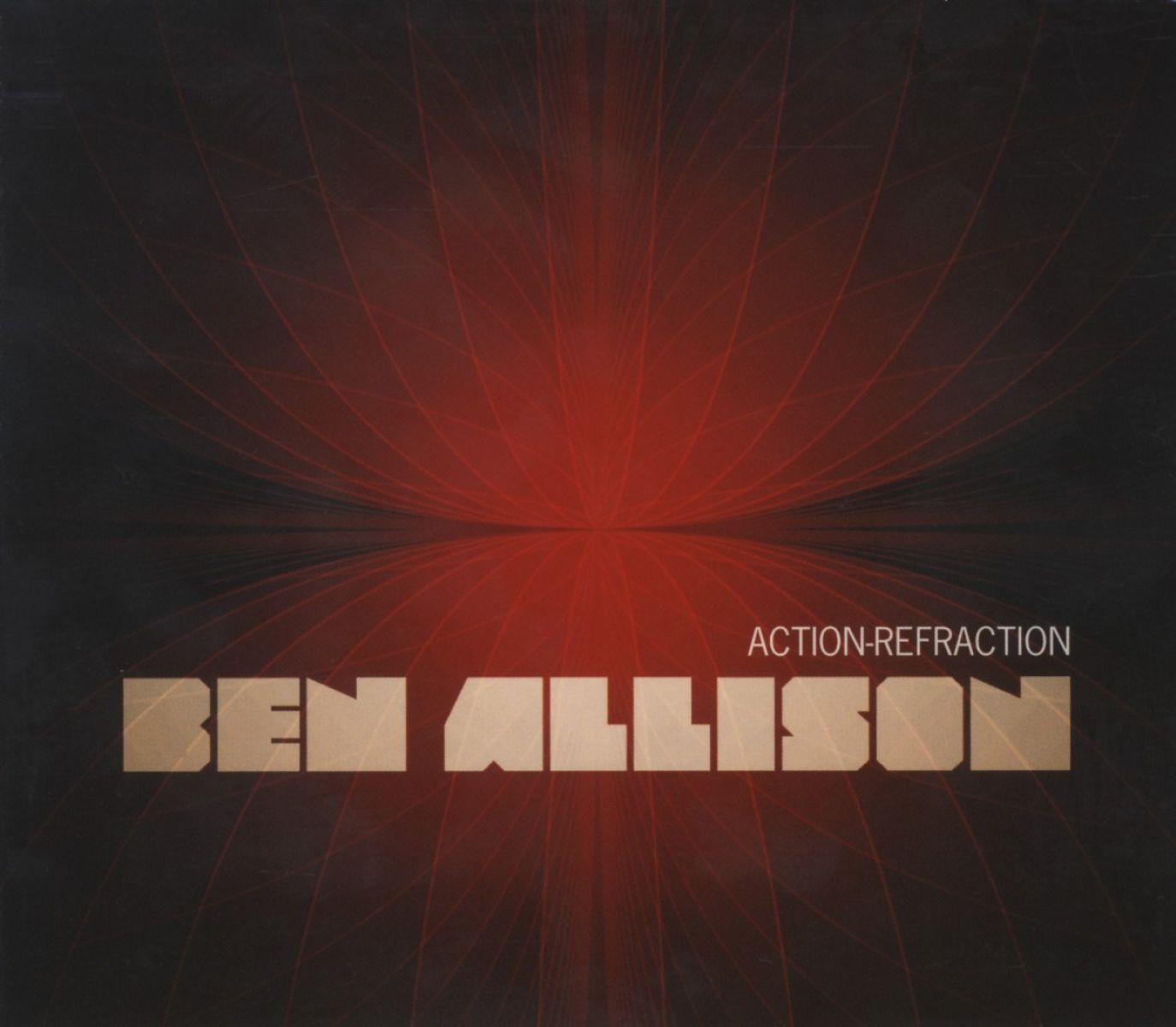 Ben Allison - Action-Refraction
