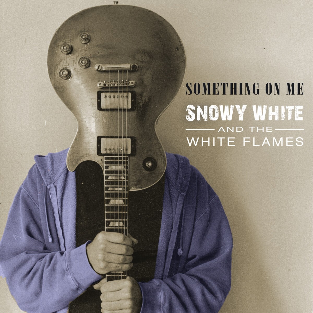 Afbeelding van Snowy White & The White Flames - Something On Me