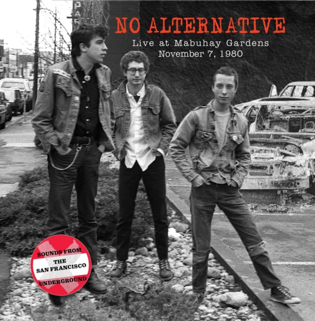 Afbeelding van No Alternative - Live From The Mabuhay Gardens November 6, 1980