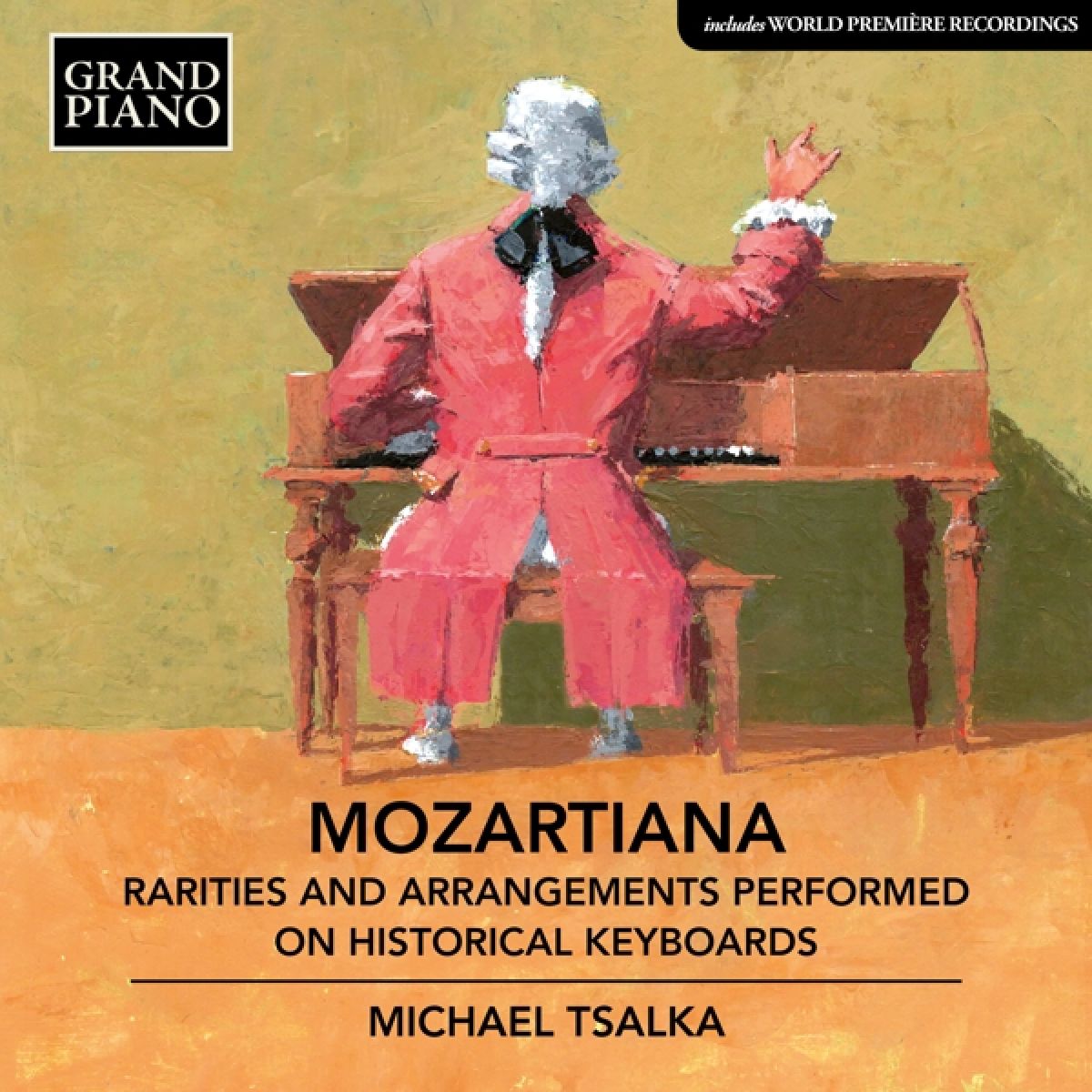 Afbeelding van Michael Tsalka - Mozartiana: Rarities And Arrangements Performed On Historical Keyboards